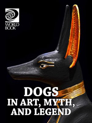 cover image of Dogs in Art, Myth, and Legend